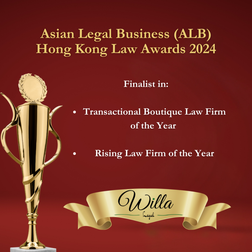 Willa Legal is proud to be named as a finalist in two categories for the Asian Legal Business (ALB) Hong Kong Law Awards 2024